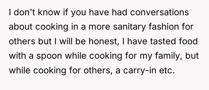 I don't know if you have had conversations about cooking...