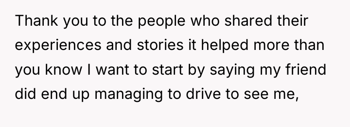 Thank you to the people who shared their experiences and...