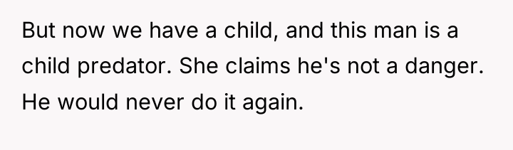 But now we have a child, and this man is...
