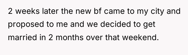 2 weeks later the new bf came to my city...