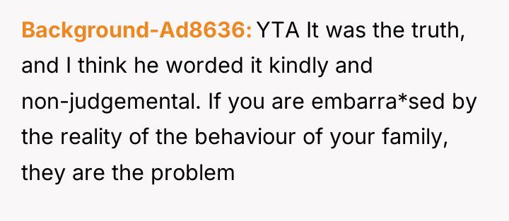Background-Ad8636 YTA It was the truth, and I think he...