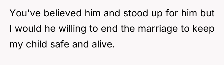 You've believed him and stood up for him but I...