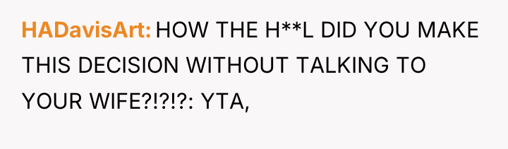 HADavisArt HOW THE H**L DID YOU MAKE THIS DECISION WITHOUT...