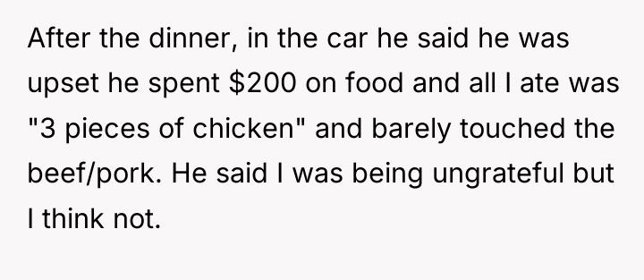 After the dinner, in the car he said he was...