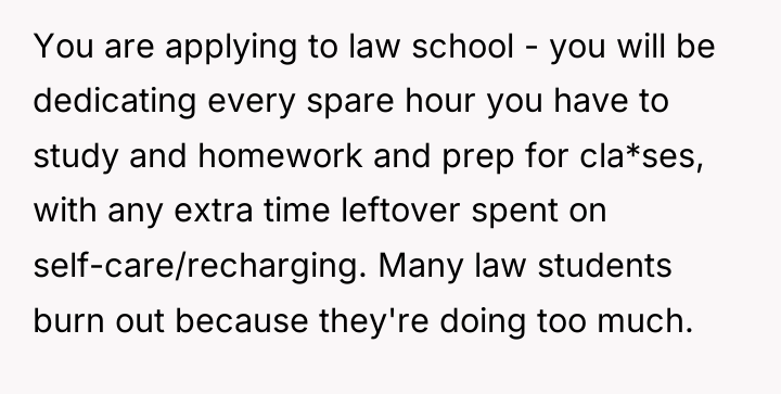 You are applying to law school - you will be...
