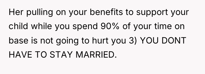 Her pulling on your benefits to support your child while...