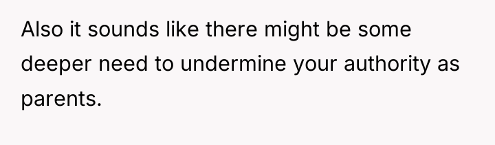 Also it sounds like there might be some deeper need...