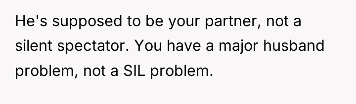 He's supposed to be your partner, not a silent spectator....