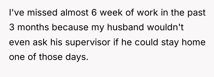 I've missed almost 6 week of work in the past...