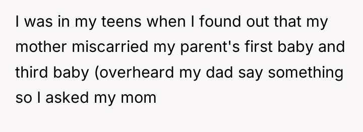 I was in my teens when I found out that...