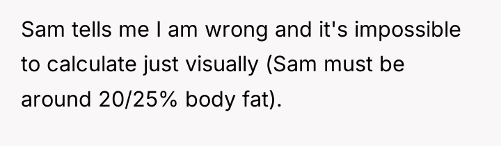 Sam tells me I am wrong and it's impossible to...