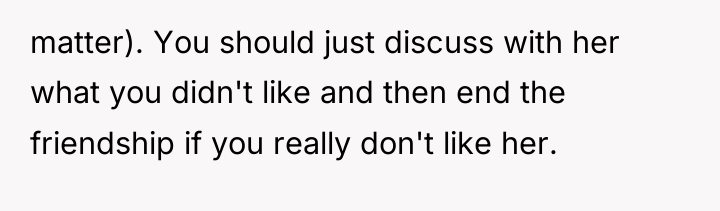 matter). You should just discuss with her what you didn't...