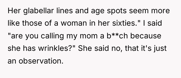 Her glabellar lines and age spots seem more like those...