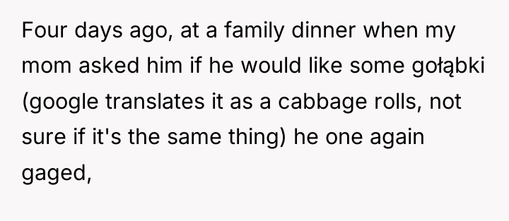 Four days ago, at a family dinner when my mom...