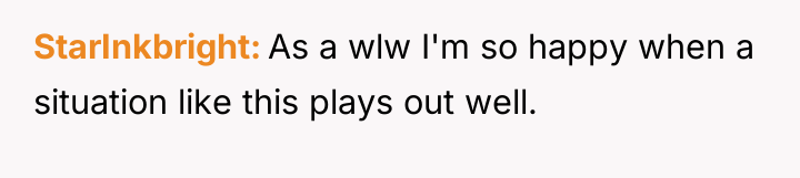 StarInkbright As a wlw I'm so happy when a situation...