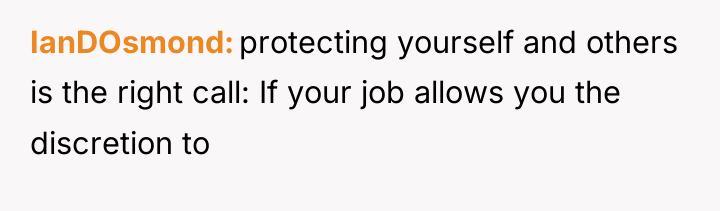 IanDOsmond protecting yourself and others is the right call: If...