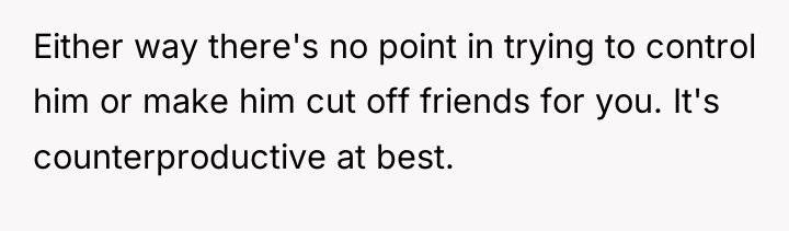 Either way there's no point in trying to control him...