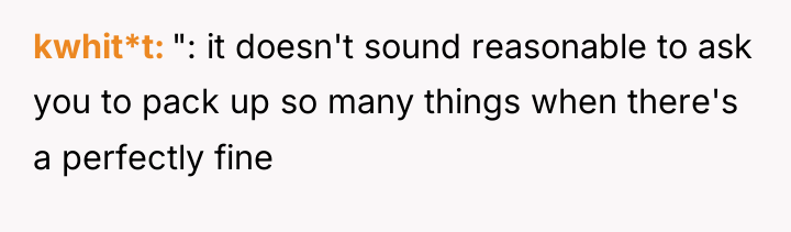 kwhit*t ": it doesn't sound reasonable to ask you to...