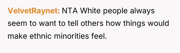 VelvetRaynet NTA White people always seem to want to tell...
