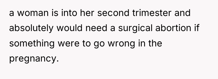 a woman is into her second trimester and absolutely would...