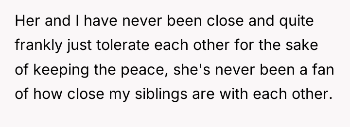Her and I have never been close and quite frankly...