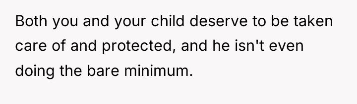 Both you and your child deserve to be taken care...