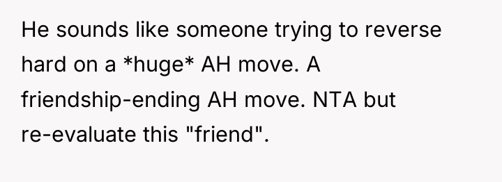 He sounds like someone trying to reverse hard on a...