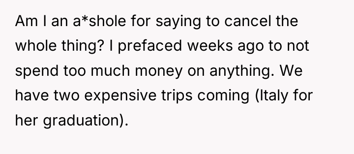 Am I an a*shole for saying to cancel the whole...