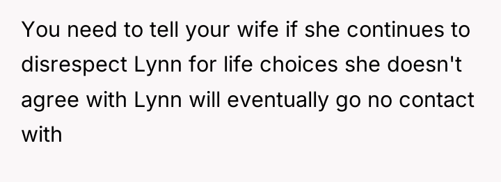 You need to tell your wife if she continues to...
