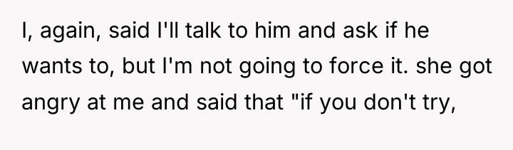 I, again, said I'll talk to him and ask if...