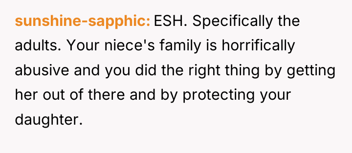 sunshine-sapphic ESH. Specifically the adults. Your niece's family is horrifically...