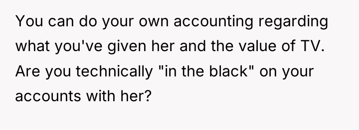 You can do your own accounting regarding what you've given...