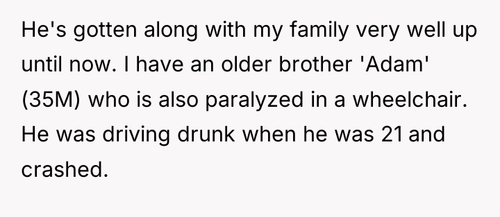 He's gotten along with my family very well up until...