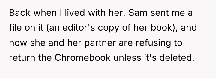 Back when I lived with her, Sam sent me a...