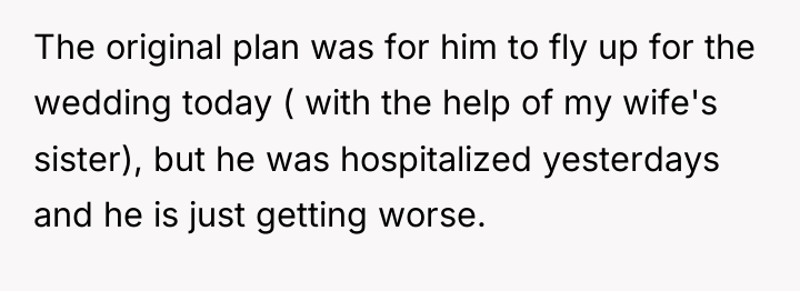The original plan was for him to fly up for...