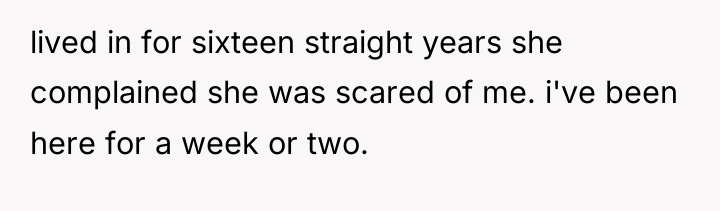 lived in for sixteen straight years she complained she was...