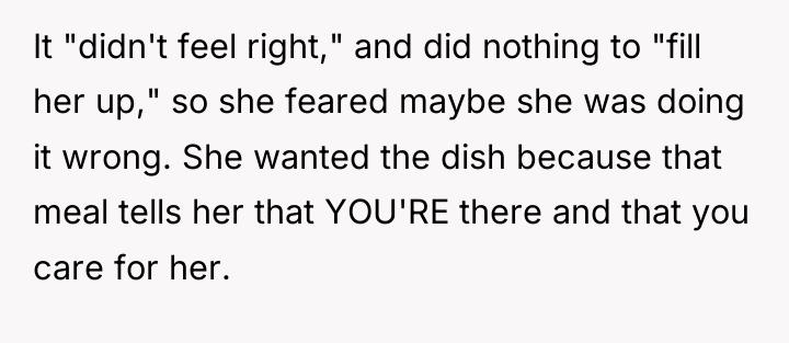 It "didn't feel right," and did nothing to "fill her...