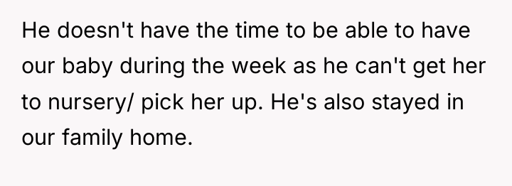 He doesn't have the time to be able to have...