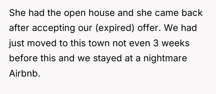 She had the open house and she came back after...