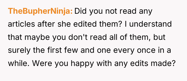 TheBupherNinja Did you not read any articles after she edited...