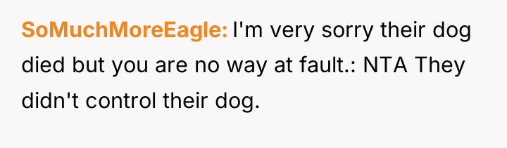 SoMuchMoreEagle I'm very sorry their dog died but you are...