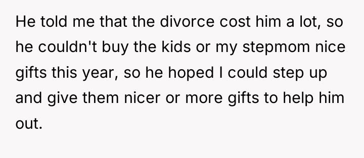He told me that the divorce cost him a lot,...