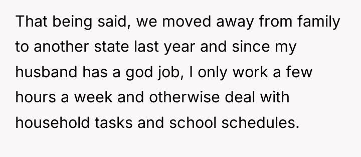 That being said, we moved away from family to another...