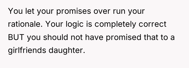 You let your promises over run your rationale. Your logic...