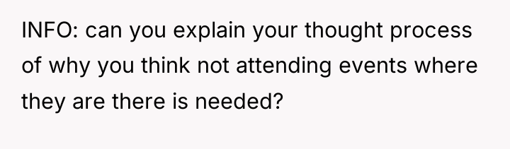 INFO: can you explain your thought process of why you...