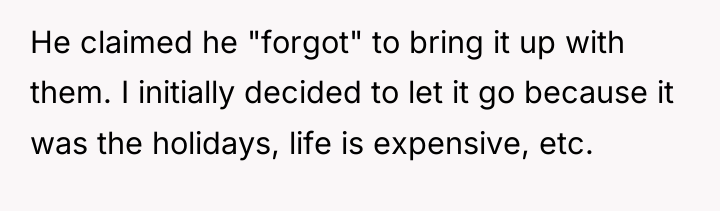 He claimed he "forgot" to bring it up with them....