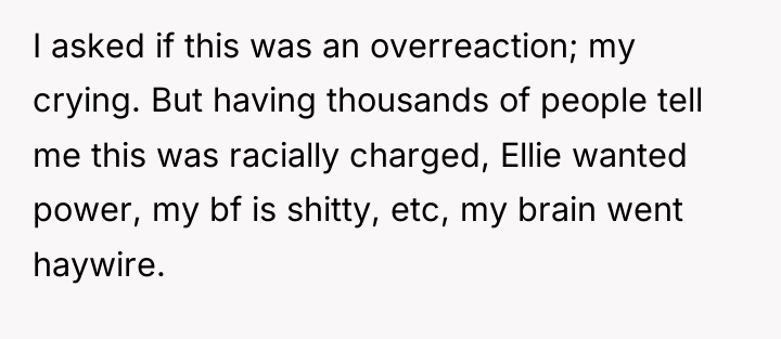 I asked if this was an overreaction; my crying. But...