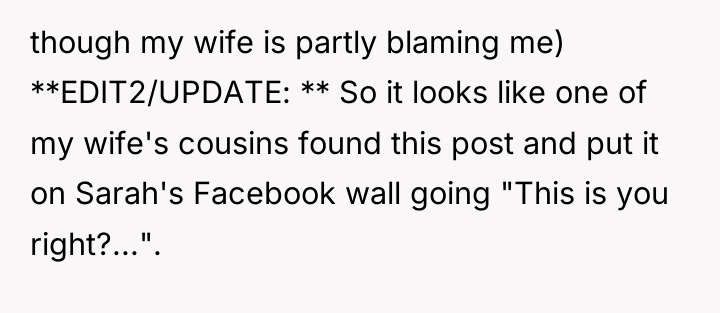 though my wife is partly blaming me) **EDIT2/UPDATE: ** So...