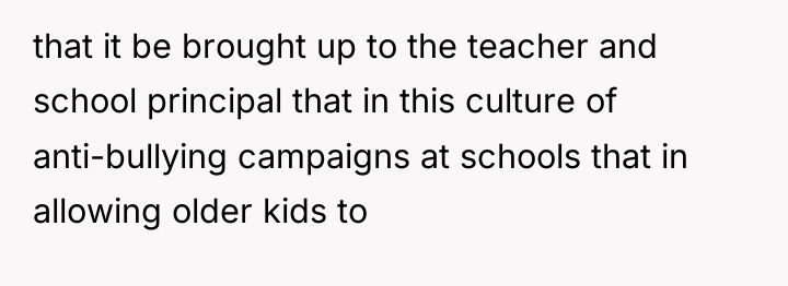 that it be brought up to the teacher and school...