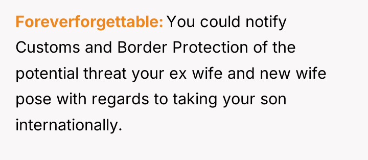 Foreverforgettable You could notify Customs and Border Protection of the...